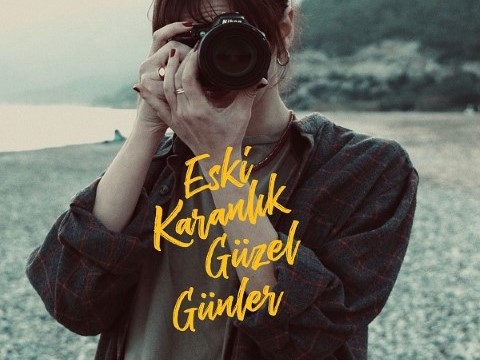 Eski Karanlik Guzel Gunler Tiyatro