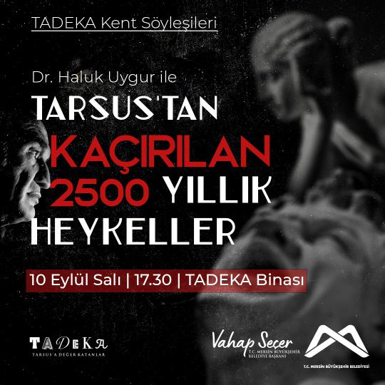 Tarsustan Kacirilan Heykeller