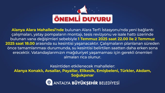 Alanyada Hangi Mahallede Su Kesintisi Olacak