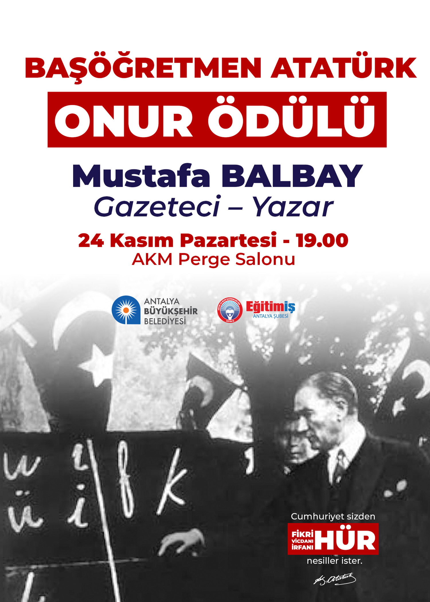 Başöğretmen Atatürk Onur Ödülü Mustafa Balbay’a Verilecek