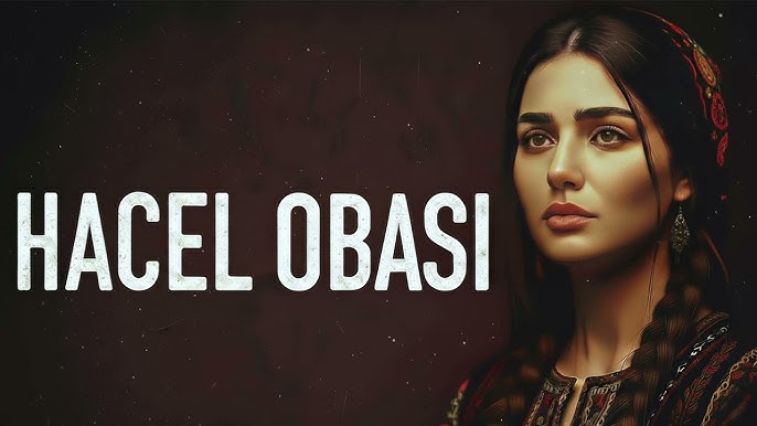 Hacel Obasini Engin Mi Sandin Hikayesi 3