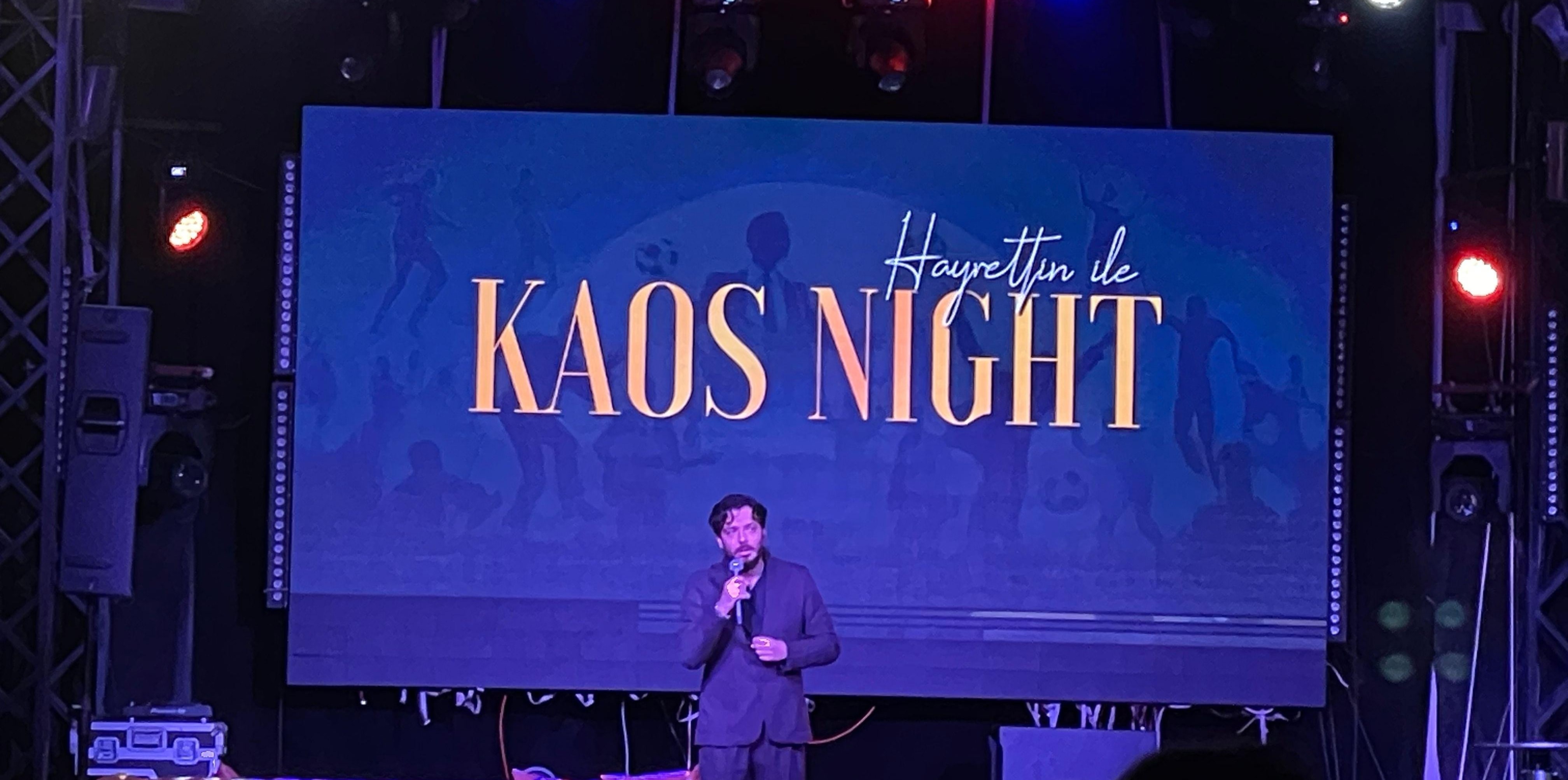 Kaos Night 1