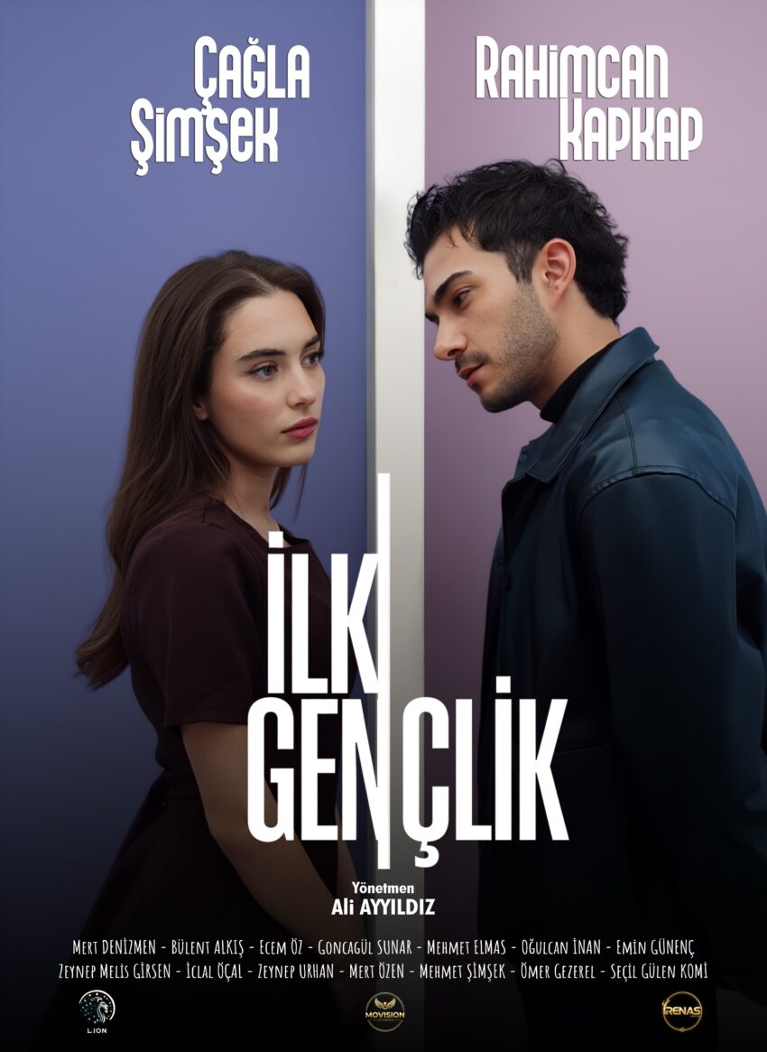 Ilk Genclik Filmi Ne Zaman Cikacak 1