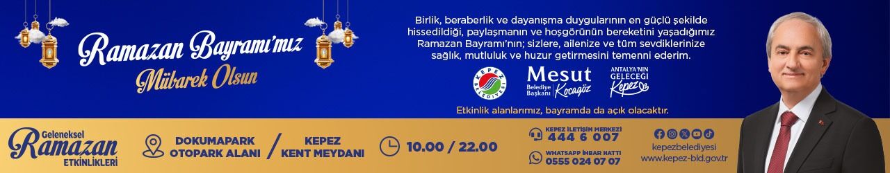 Kepez Belediyesi Ramazan Bayramı ilanı