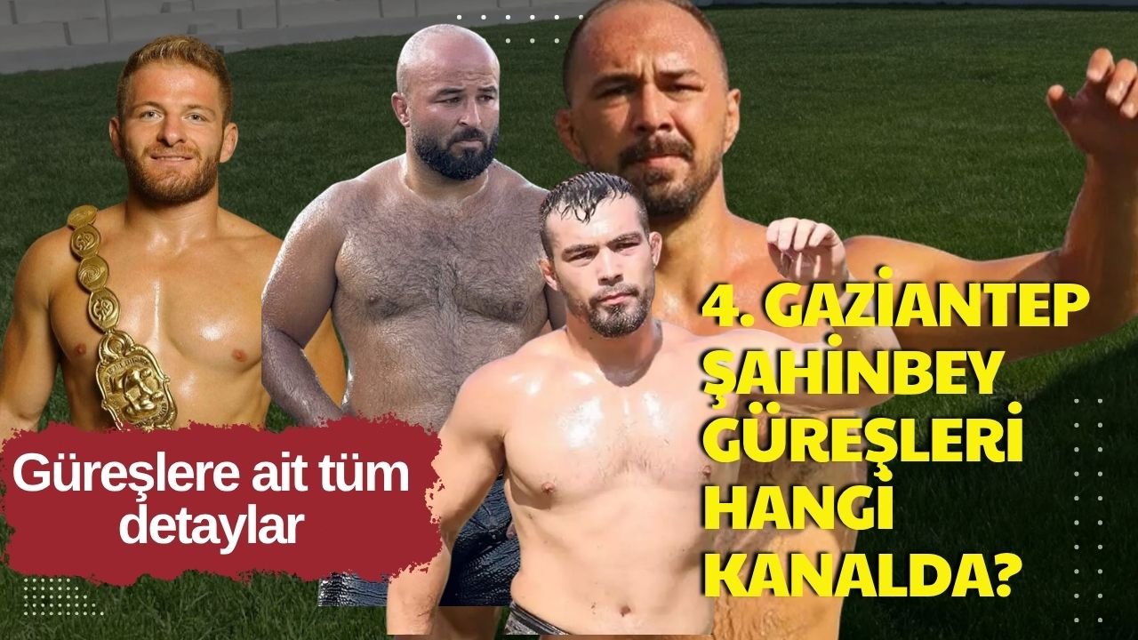 2026 Gaziantep Şahinbey Yağlı Güreşleri hangi kanalda?