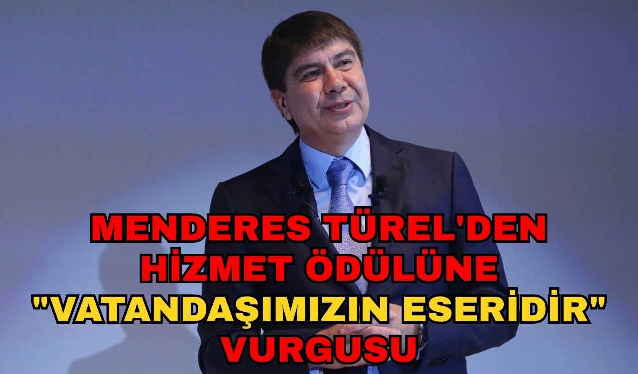 Menderes Türel'den hizmet ödülüne "Vatandaşımızın eseridir" vurgusu