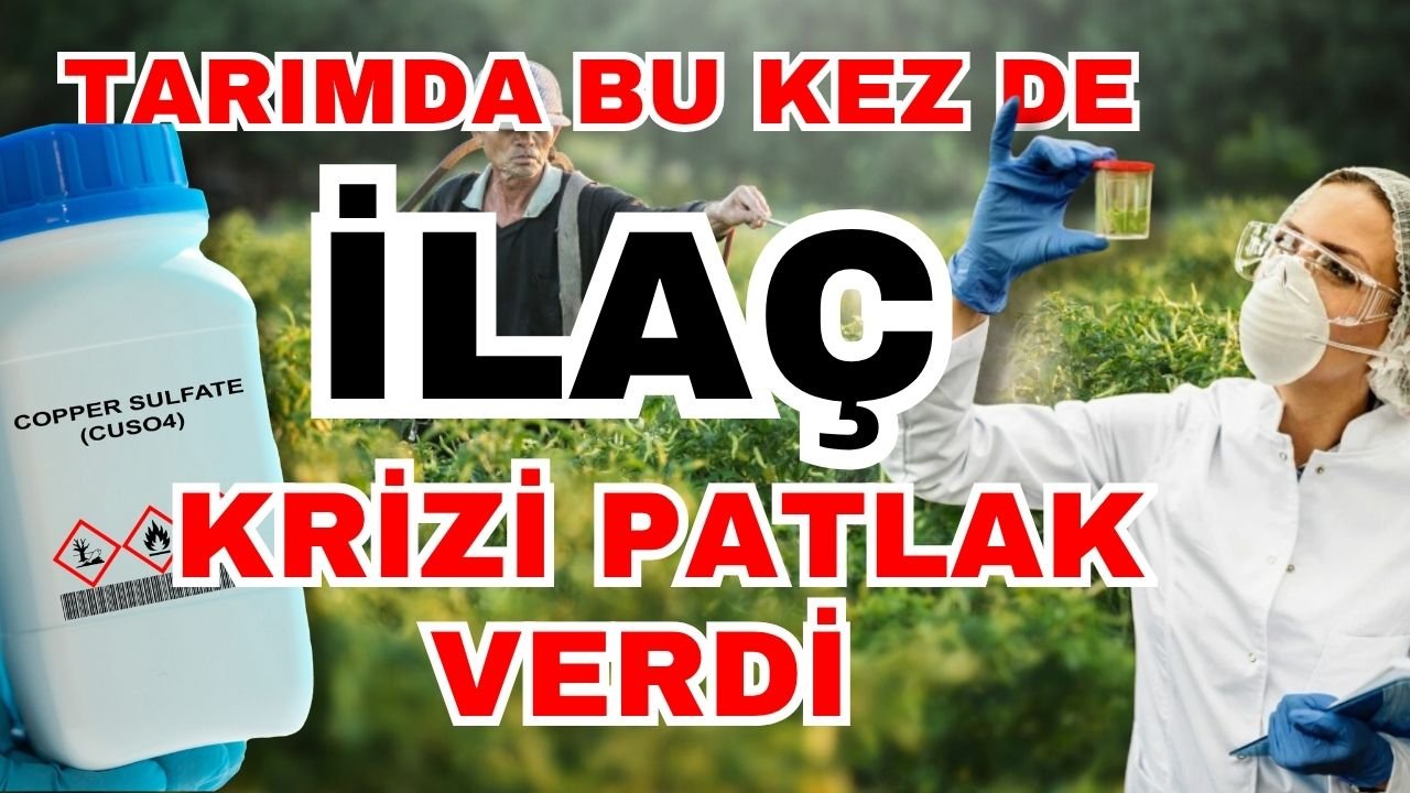 Tarımda bu kez de ilaç krizi patlak verdi