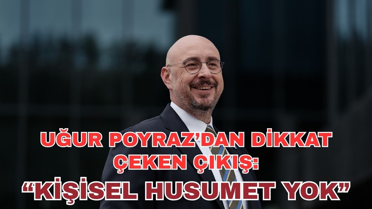 İYİ Partili Poyraz’dan dikkat çeken çıkış: “Kişisel husumet yok”