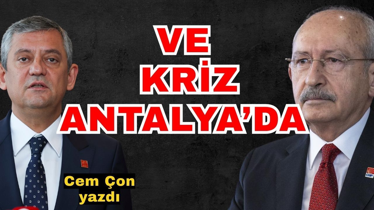 Ve kriz Antalya’da
