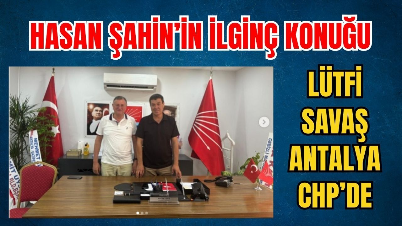Hatay eski Başkanı Lütfü Savaş’tan CHP’nin yeni İl başkanına ziyaret