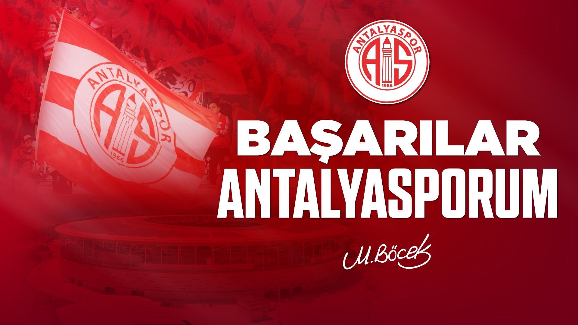 Muhittin Böcek’ten Antalyaspor’a 1. Lig Öncesi Destek Mesajı
