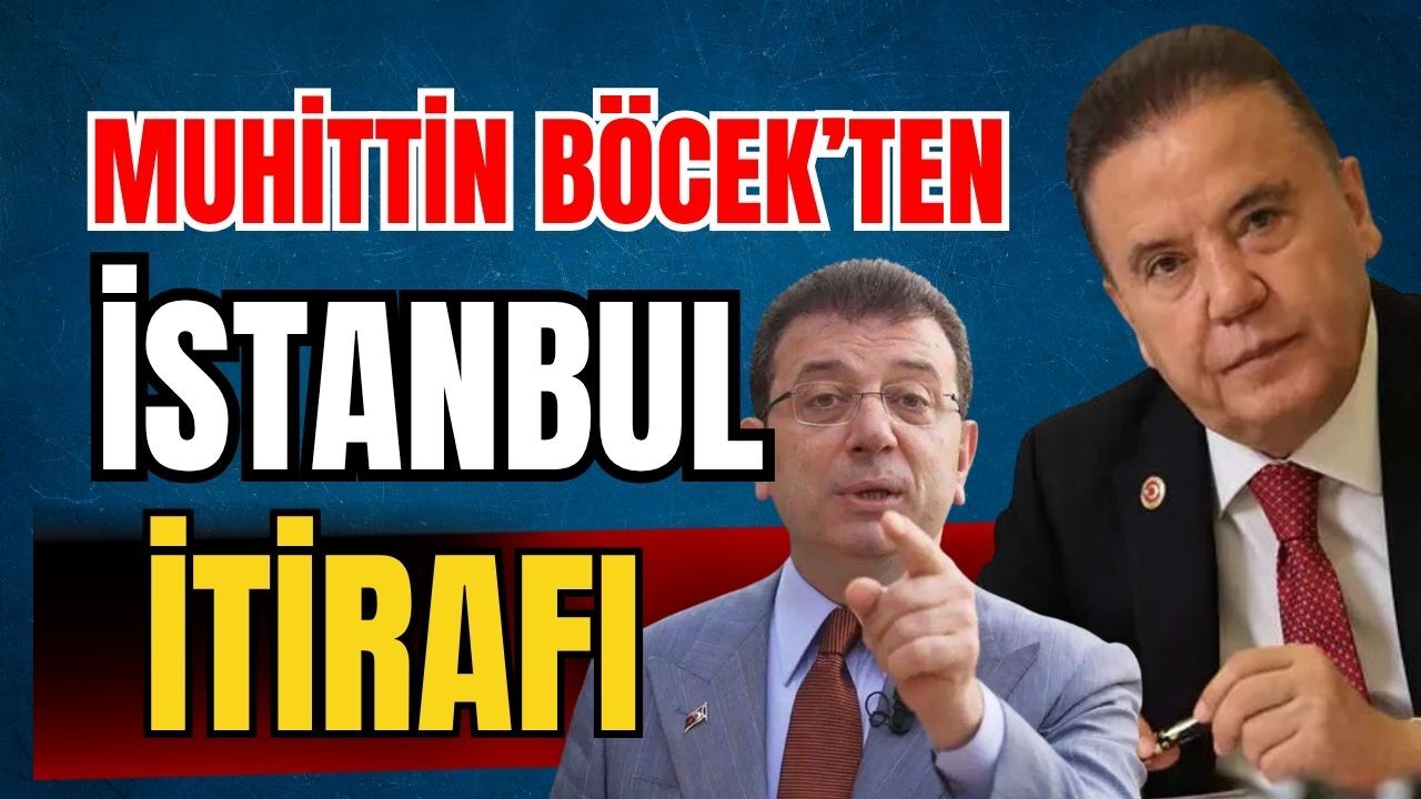 Muhittin Böcek’ten İstanbul itirafı