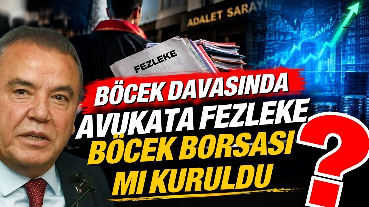 Muhittin Böcek davasında avukata fezleke… Böcek Borsası mı kuruldu?