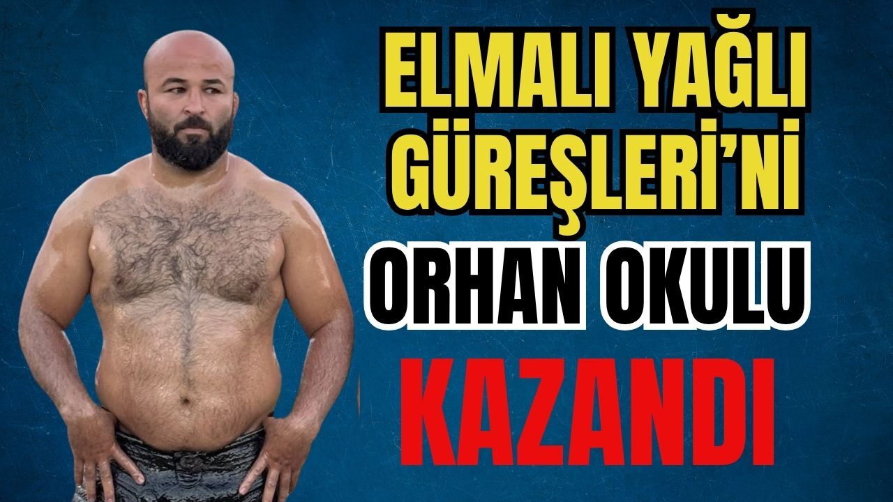 2026 Elmalı Yağlı Güreşleri’ni Orhan Okulu kazandı… Elmalı güreş ağası rekor kırdı