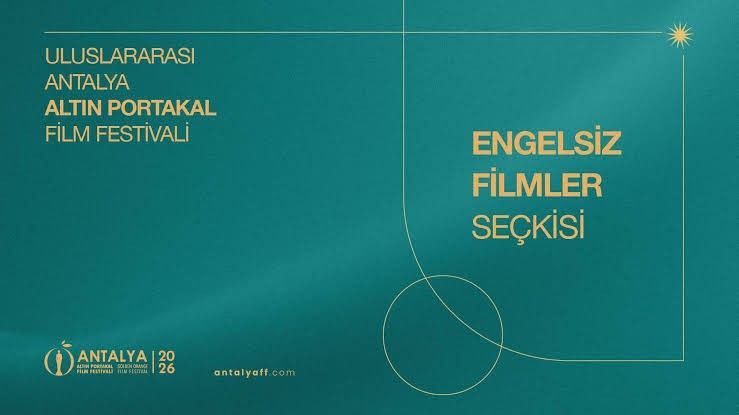Antalya Altın Portakal’da Filmler Engelsiz (1)-1