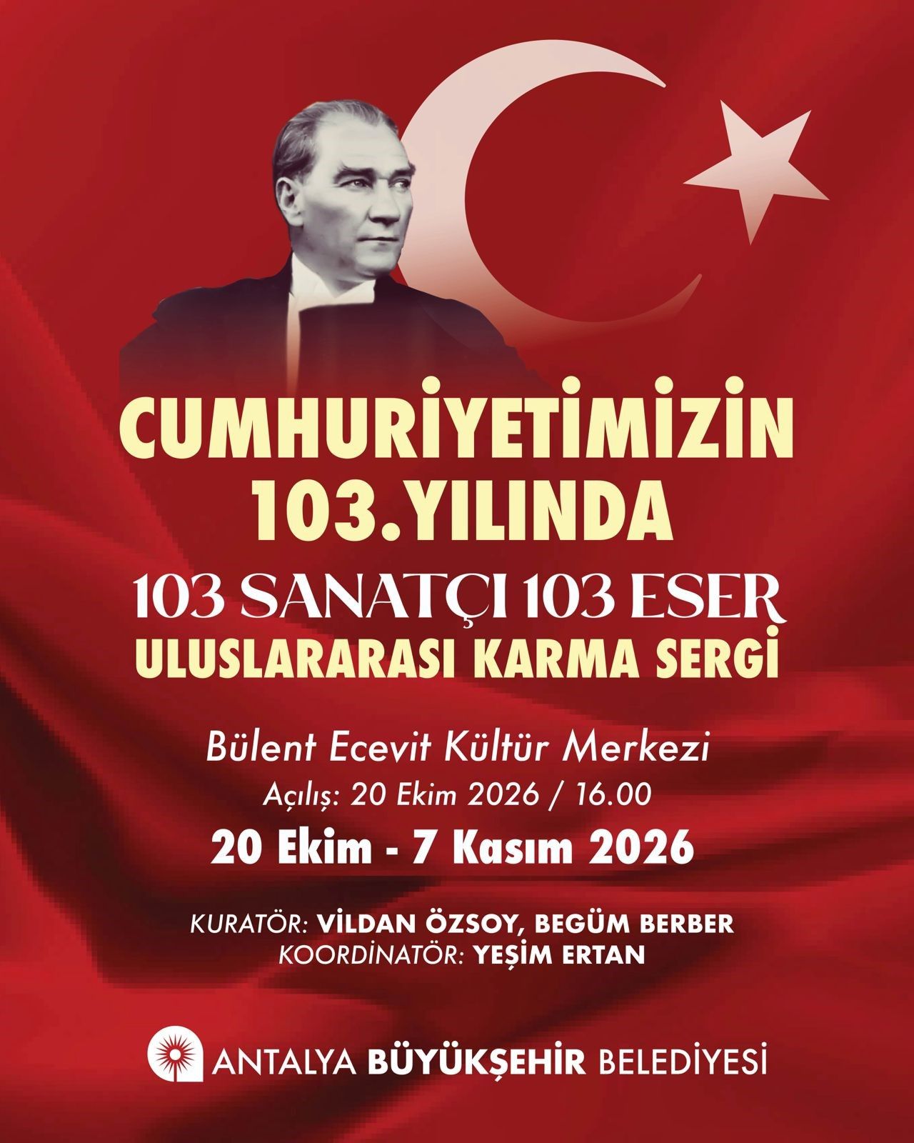 Antalya’da Cumhuriyet’in 103. Yılı, 103 Sanatçı Ve 103 Eserle Kutlanacak (2)