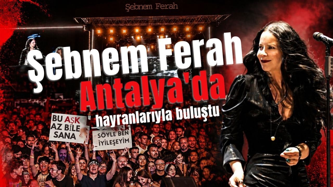 Şebnem Ferah Antalya'da hayranlarıyla buluştu