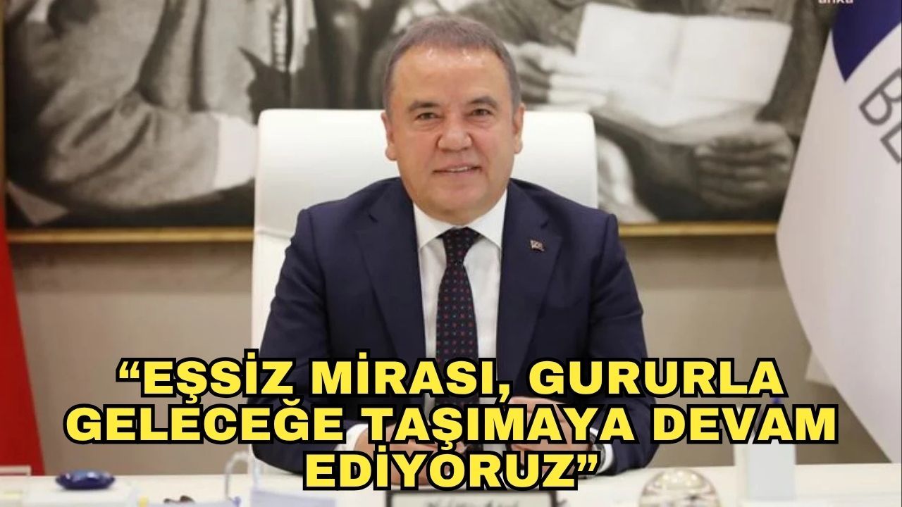Antalya Büyükşehir Belediye Başkanı Muhittin Böcek'ten 29 Ekim mesajı!