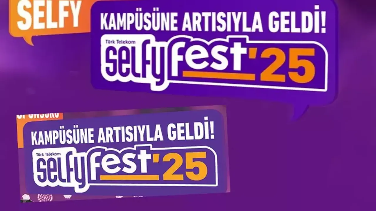 Selfyfest' 25 coşkusu başlıyor