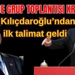 CHP’de grup toplantısı krizi: Kılıçdaroğlu’ndan ilk talimat geldi
