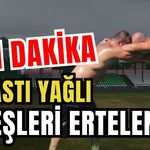 Son dakika… Aybastı Yağlı Güreşleri ertelendi