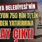 Alanya Belediyesi’nin 8 milyon 750 bin TL’lik maden yatırımına onay çıktı