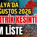 Antalya’da 22 Ağustos 2026 elektrik kesintilerinin tam listesi