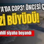 Antalya’da COP31 öncesi çevre krizi büyüdü! Alanya sahili siyaha boyandı