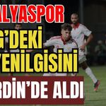 Antalyaspor 1. Lig’deki ilk yenilgisini Mardin’de aldı 0-2