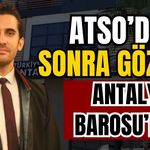 ATSO’dan sonra gözler Antalya Barosu’nun seçimlerinde