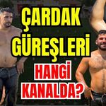 2026 Çardak Güreşleri hangi kanalda?