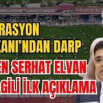 Federasyon Başkanı’ndan darp edilen Serhat Elvan ile ilgili ilk açıklama