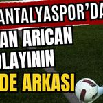 İşte Antalyaspor’da Kağan Arıcan olayının perde arkası