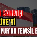 Kadın sanatçı Türkiye’yi Singapur’da temsil etti