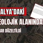 Antalya’daki arkeolojik alanındaki hatalar düzeltildi