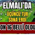 Elmalı’da üçüncü tur tamamlandı… Aktürk ve Taş galip