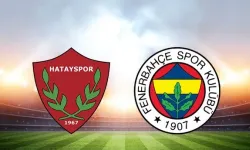 Hatay Fenerbahçe maçı hangi kanalda saat kaçta?