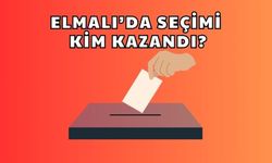 Antalya 2024 ELMALI sonuçları, ELMALI oy oranları, hangi parti ve aday kazandı?