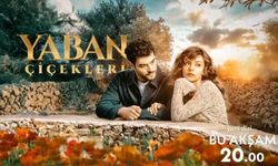 Yaban Çiçekleri bu akşam var mı (1 Nisan) ATV Yaban çiçekleri saat kaçta yayınlanacak?
