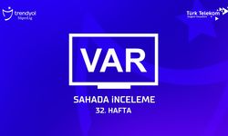 Süper Lig'de 32. haftanın VAR kayıtları yayınlandı mı, Fenerbahçe VAR kayıtları