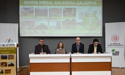Konya'nın kırsal açıdan kalkınması için MEVKA öncülüğünde yeni yol haritası hazırlanacak