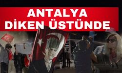 Antalya ne yapacağını şaşırdı… Antalya diken üstünde