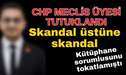 Kütüphane sorumlusunu tokatlayan CHP Meclis üyesi tutuklandı