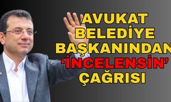 Avukat belediye başkanından ‘İncelensin’ çağrısı