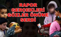 Rapor gerçekleri gözler önüne serdi… Bayram var çocuk yok