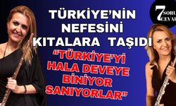Nefesiyle sihir yaratan kadın Lelya Bayramoğulları