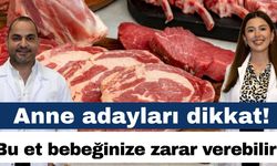 Hamileler dikkat! Hamilelikte çiğ ya da az pişmiş et uyarısı