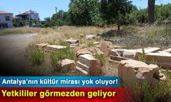 Antalya’nın kültür mirası yok oluyor! Yetkililer görmezden geliyor
