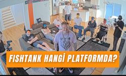 Fishtank Hangi Platformda? Yarışmacı Direnç Kimdir?
