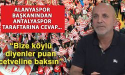 Alanyaspor başkanından Antalyaspor taraftarına cevap… “Bize köylü diyenler puan cetveline baksın”
